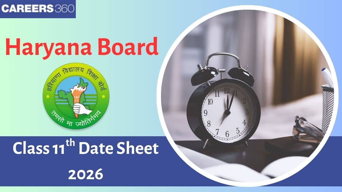 Haryana Board Class 11 Date Sheet 2026: Check HBSE 11th Exam Dates